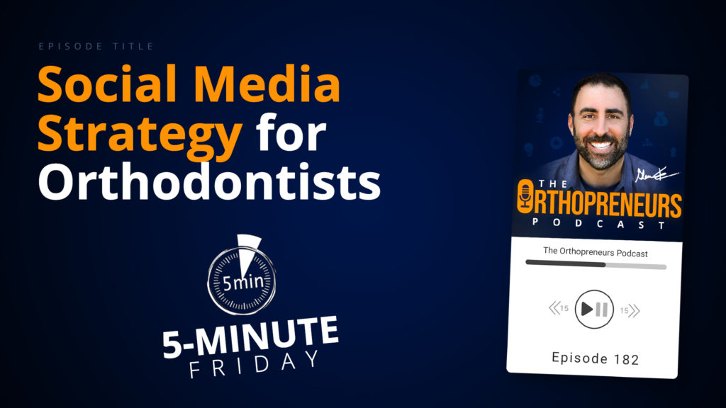 Social Media Strategy for Orthodontists