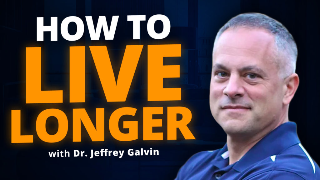 Inside the Amazing World of Longevity and Biohacking w Dr. Jeffrey Galvin