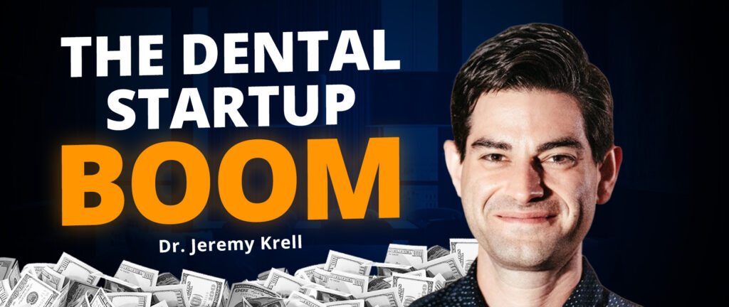 Dental Venture Capital - A Game-Changer for Orthodontists w Jeremy Krell of Revere Partners