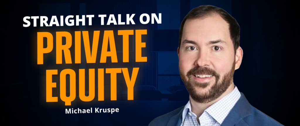 Demystifying Private Equity and Orthodontic Practice Acquisition w Michael Kruspe